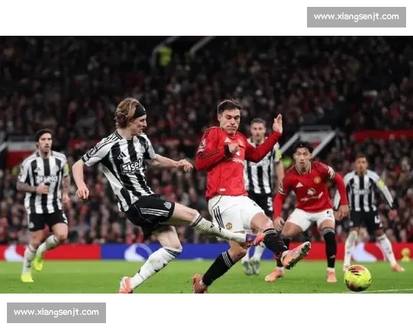 纽卡斯尔二比一击败曼联比赛比分引发英超格局新讨论焦点之夜球迷热议